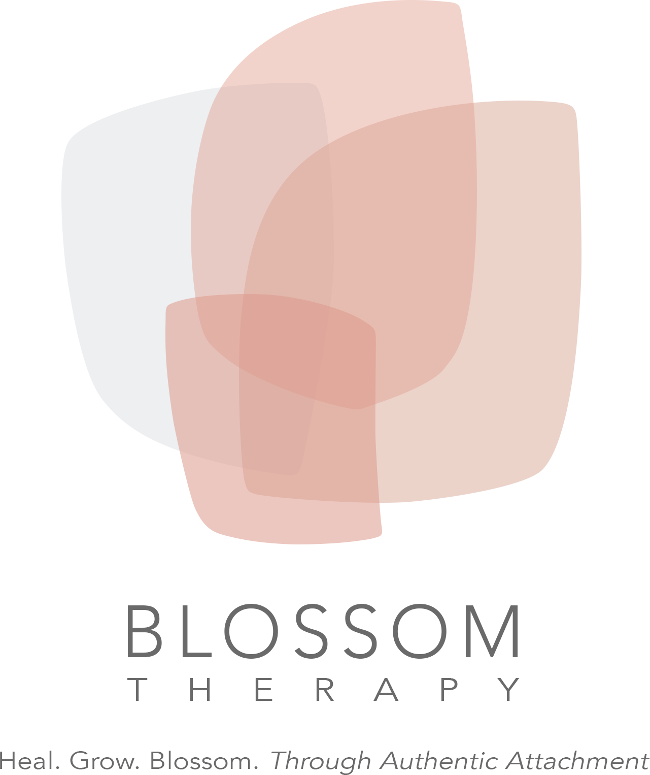 Blossom Therapy — Heal. Grow. Blossom. Through Authentic Attachment
